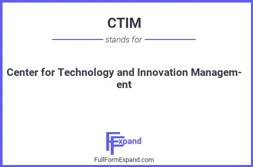 Full form of CTIM