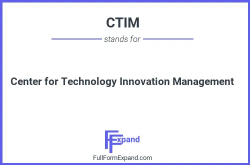 Full form of CTIM