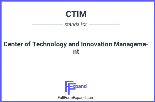 Full form of CTIM
