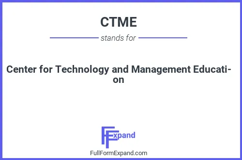 Full form of CTME