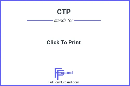 Full form of CTP