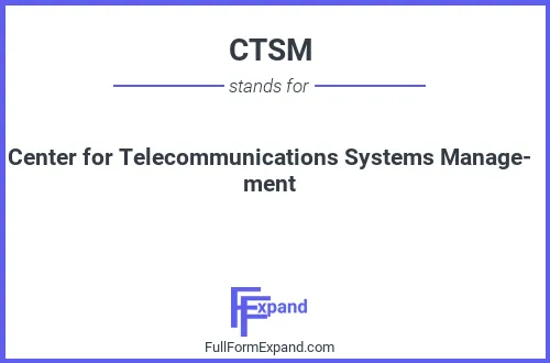 Full form of CTSM