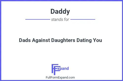 Full form of Daddy