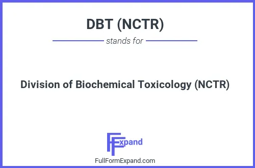 Full form of DBT (NCTR)
