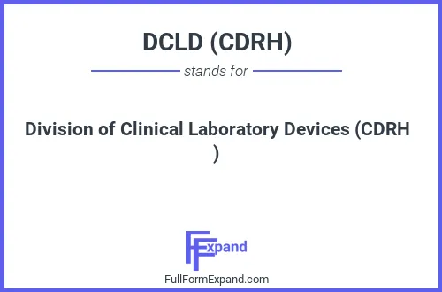 Full form of DCLD (CDRH)