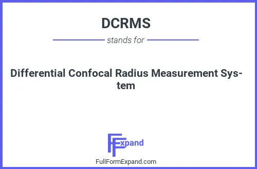 Full form of DCRMS