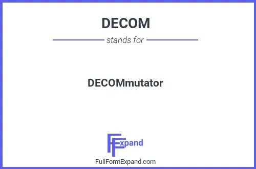 Full form of DECOM