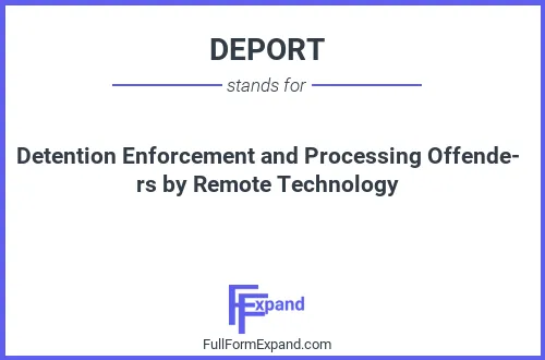 Full form of DEPORT