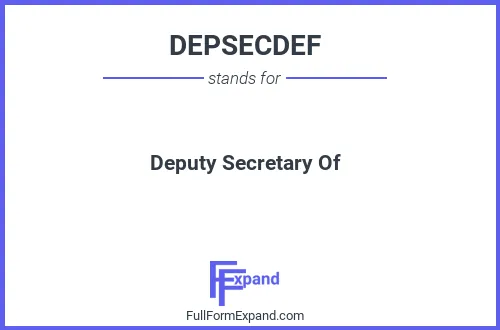 Full form of DEPSECDEF