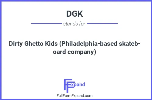 Full form of DGK