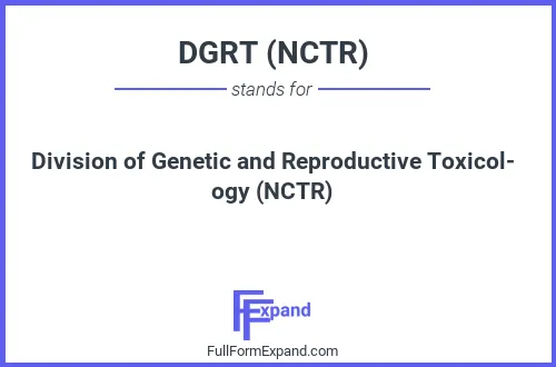 Full form of DGRT (NCTR)
