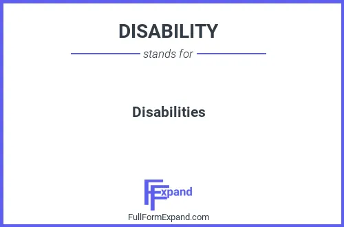 Full form of DISABILITY