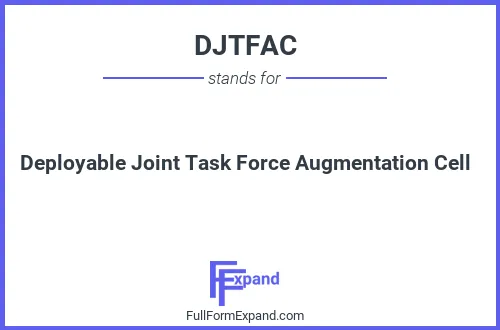 Full form of DJTFAC