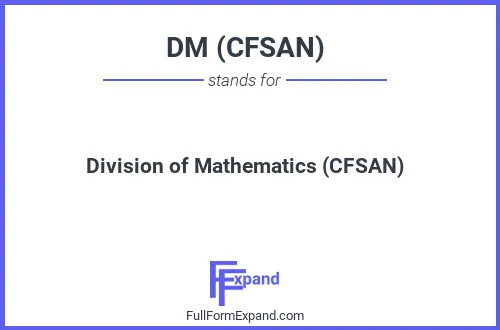 Full form of DM (CFSAN)