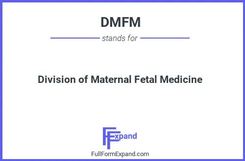 Full form of DMFM