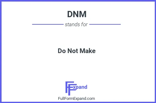Full form of DNM