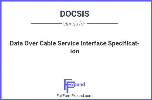 Full form of DOCSIS