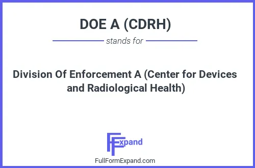 Full form of DOE A (CDRH)