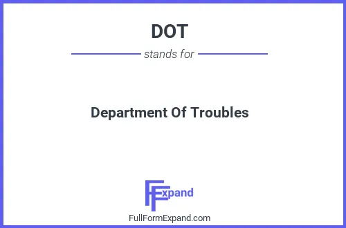 Full form of DOT