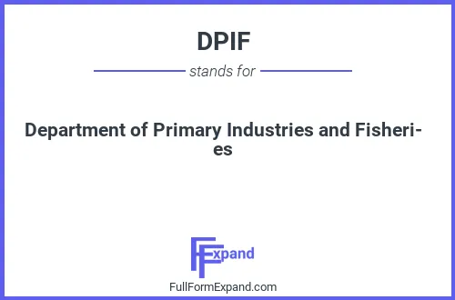 Full form of DPIF