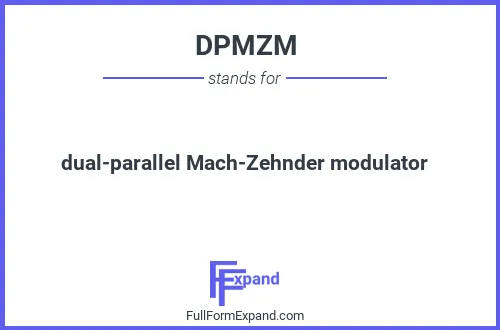 Full form of DPMZM