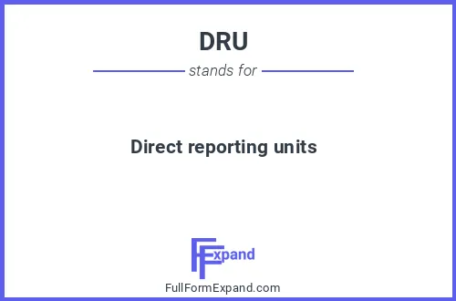 Full form of DRU