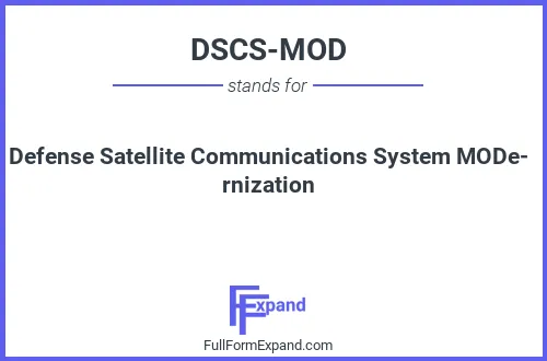 Full form of DSCS-MOD
