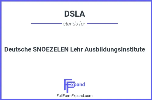 Full form of DSLA