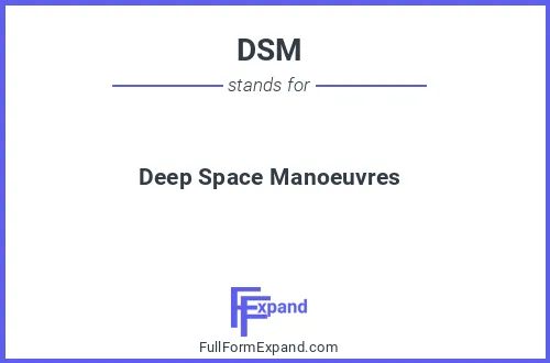 Full form of DSM