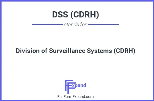 Full form of DSS (CDRH)