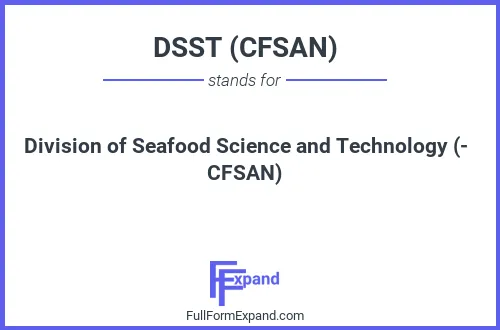 Full form of DSST (CFSAN)