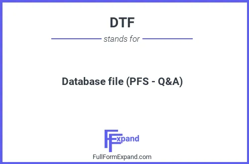 Full form of DTF