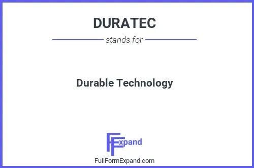 Full form of DURATEC