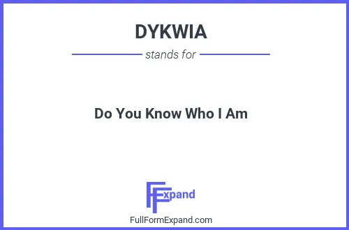 Full form of DYKWIA