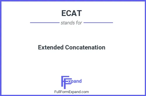 Full form of ECAT