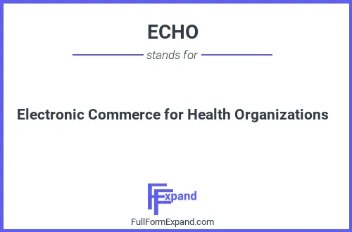 Full form of ECHO
