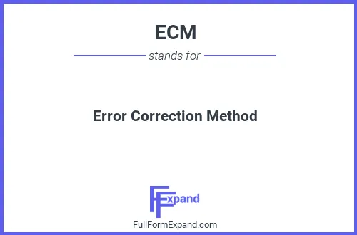Full form of ECM