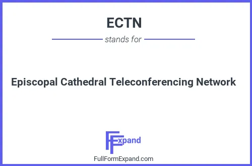 Full form of ECTN