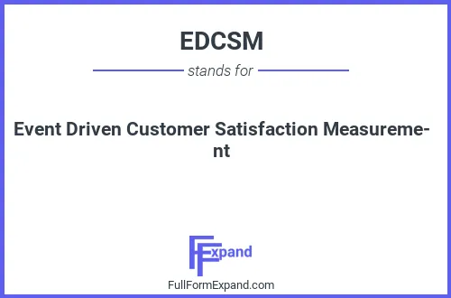 Full form of EDCSM