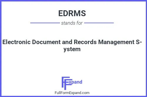 Full form of EDRMS