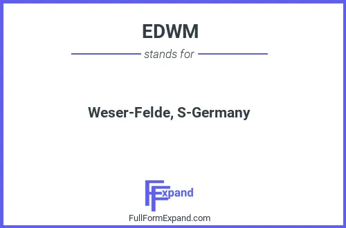 Full form of EDWM