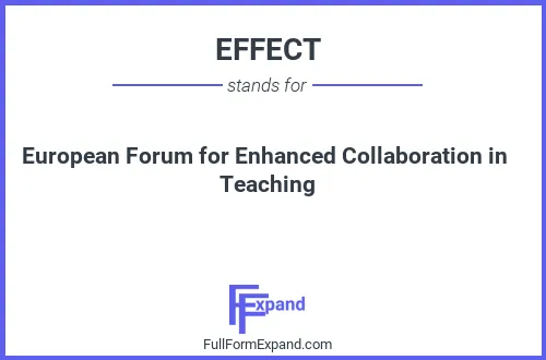 Full form of EFFECT