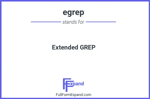 Full form of egrep