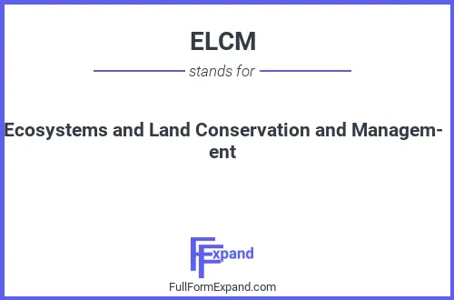 Full form of ELCM