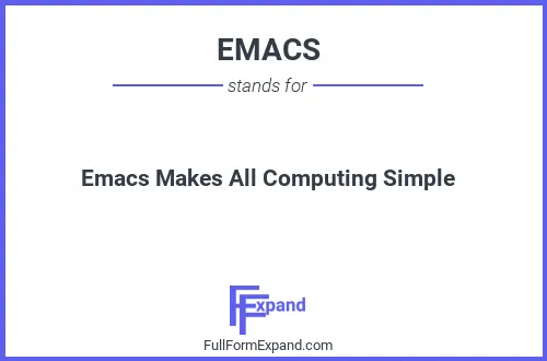 Full form of EMACS