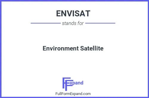 Full form of ENVISAT
