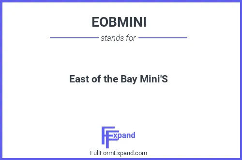 Full form of EOBMINI
