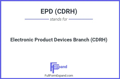 Full form of EPD (CDRH)