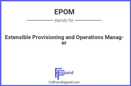 Full form of EPOM