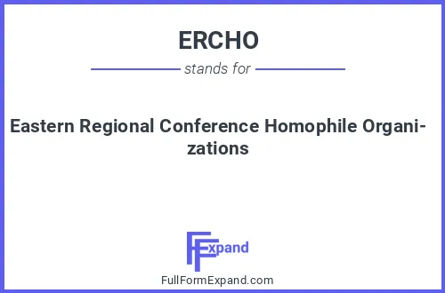Full form of ERCHO